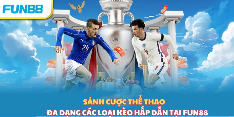 Fun88 Thể thao Fun88
